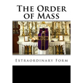 The Order of Mass Extraordinary Form - Paperback