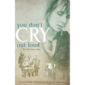 You Don't Cry Out Loud: The Lily Isaacs Story - Paperback