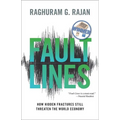 Fault Lines: How Hidden Fractures Still Threaten the World Economy - Paperback