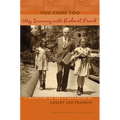 You Come Too: My Journey with Robert Frost - Hardcover