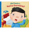 ¿Qué Pasaría Si Nunca Durmieras? - Paperback