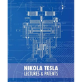 Nikola Tesla: Lectures and Patents - Paperback
