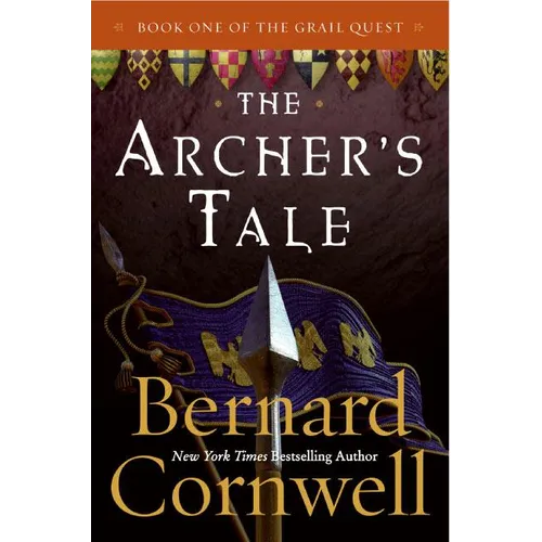The Archer's Tale: Book One of the Grail Quest - Paperback