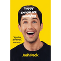 Happy People Are Annoying - Paperback