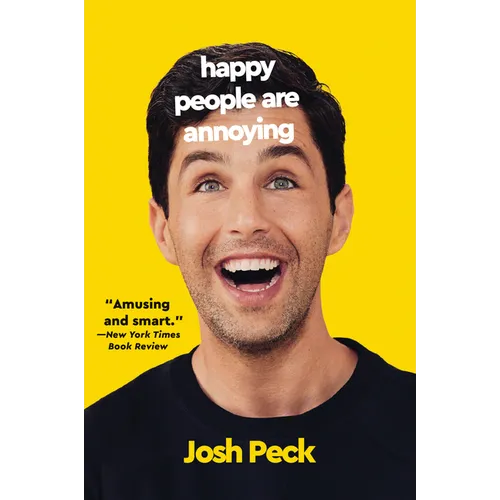 Happy People Are Annoying - Paperback