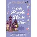 The Only Purple House in Town - Paperback