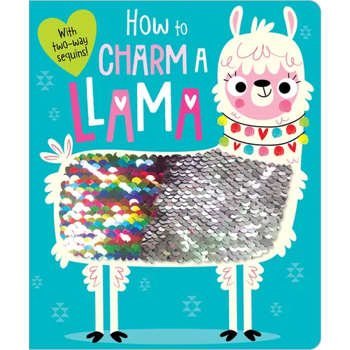How to Charm a Llama - Board Book