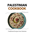 Palestinian Cookbook: Traditional Recipes from Palestine - Paperback