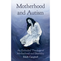 Motherhood and Autism - Paperback
