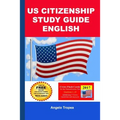 Us Citizenship Study Guide English - Paperback