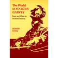 World of Marcus Garvey: Race and Class in Modern Society - Paperback