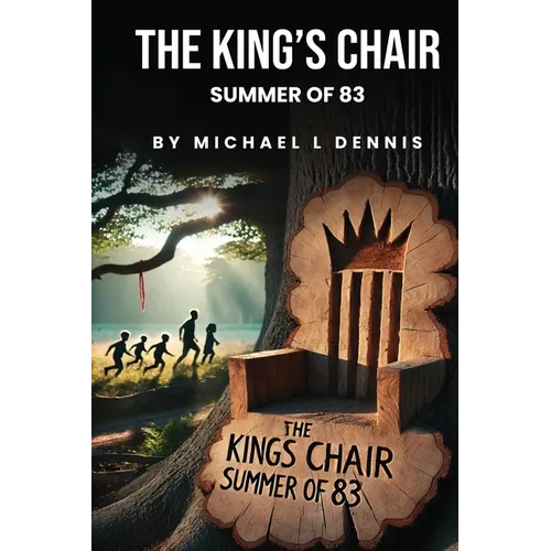 The King's Chair: Summer of 83' - Paperback