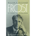 Frost: A Literary Life Reconsidered - Paperback