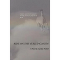 Ride on the Curl'd Clouds - Paperback