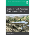 Water in North American Environmental History - Paperback
