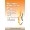 Methane Generation from Human, Animal, and Agricultural Wastes - Paperback