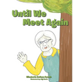 Until We Meet Again - Hardcover