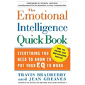 The Emotional Intelligence Quick Book: Everything You Need to Know to Put Your Eq to Work - Hardcover