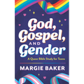 God, Gospel, and Gender: A Queer Bible Study for Teens - Paperback