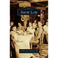 Show Low - Hardcover