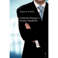 Corporate Manager's Security Handbook - Paperback