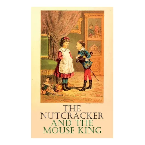 The Nutcracker and the Mouse King - Paperback