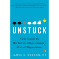 Unstuck: Your Guide to the Seven-Stage Journey Out of Depression - Paperback