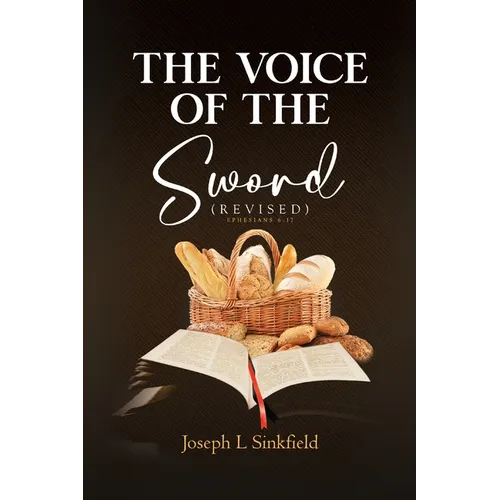 The Voice Of The Sword (Revised) - Paperback