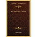 The Smalcald Articles - Hardcover