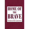 Home of the Brave - Paperback