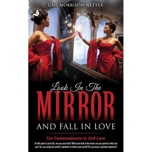 Look In The Mirror and Fall In Love - Paperback