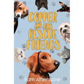 Copper and his Rescue Friends - Paperback