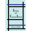 Astrology and Vocational Aptitude - Paperback