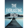 The Everlasting Road - Paperback