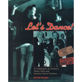 Let's Dance: A Celebration of Ontario's Dance Halls and Summer Dance Pavilions - Paperback