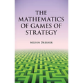 The Mathematics of Games of Strategy - Paperback
