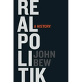 Realpolitik: A History - Hardcover