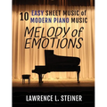 Melody of Emotions: 10 Easy Sheet Music of Modern Piano Music - Paperback