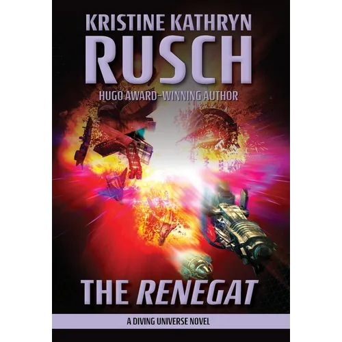 The Renegat: A Diving Universe Novel - Hardcover