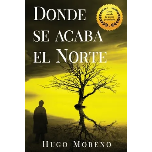 Donde se acaba el Norte - Paperback