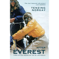 After Everest: Tiger of the Snows on Top of the World - Paperback