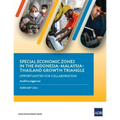 Special Economic Zones in the Indonesia-Malaysia-Thailand Growth Triangle: Opportunities for Collaboration - Paperback