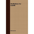 Meditations For Layfolk - Paperback