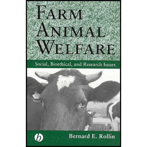 Farm Animal Welfare: Social, Bioethical, and Research Issues - Paperback