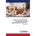 Teach Yourself Senior Secondary School Mathematics Volume 2 - Paperback