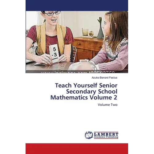 Teach Yourself Senior Secondary School Mathematics Volume 2 - Paperback