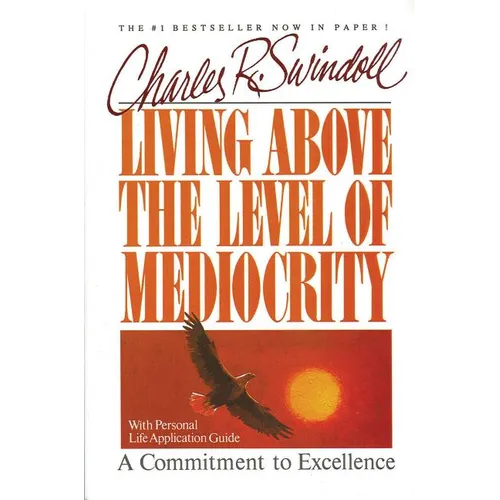 The Living Above the Level of Mediocrity - Paperback