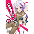 The Devil Is a Part-Timer!, Vol. 15 (Manga) - Paperback