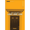 Love, Love, Love - Paperback