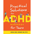 Practical Solutions for ADHD Workbook for Teens - Paperback